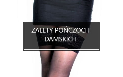 Zalety pończoch damskich